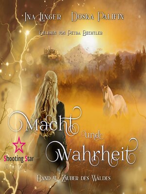 cover image of Zauber des Waldes--Macht und Wahrheit, Band 4 (ungekürzt)